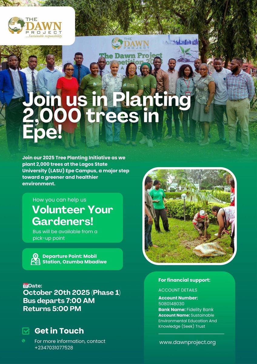 dawnprojectng's tweet photo. Our Annual Tree Planting Initiative will take place on Monday, 20th October, at the Lagos State University (LASU) Epe Campus.

We are calling on volunteers, environmental enthusiasts, and supporters to join us in making this impact possible. https://t.co/kZwCdijCh6