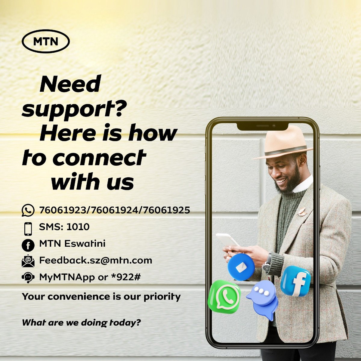 MTNEswatini's tweet image. Y’ello! 💛

Need support? We’ve made it easier than ever to connect with us — wherever you are, whenever you need us. From WhatsApp to MyMTN App, we’re just a tap away. 📱

Your convenience is our priority.

#Doing4U #WhatAreWeDoingToday