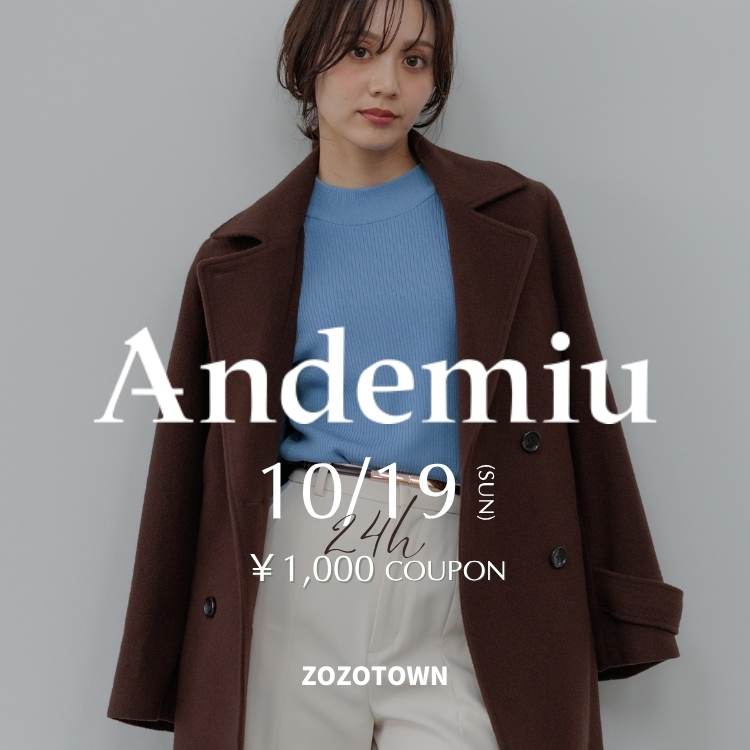 Andemiu｜アンデミュウのトピックス「【￥1,000クーポン】10/19開催！」 - ZOZOTOWN zozo.jp/shop/andemiu/?… #ZOZOTOWN