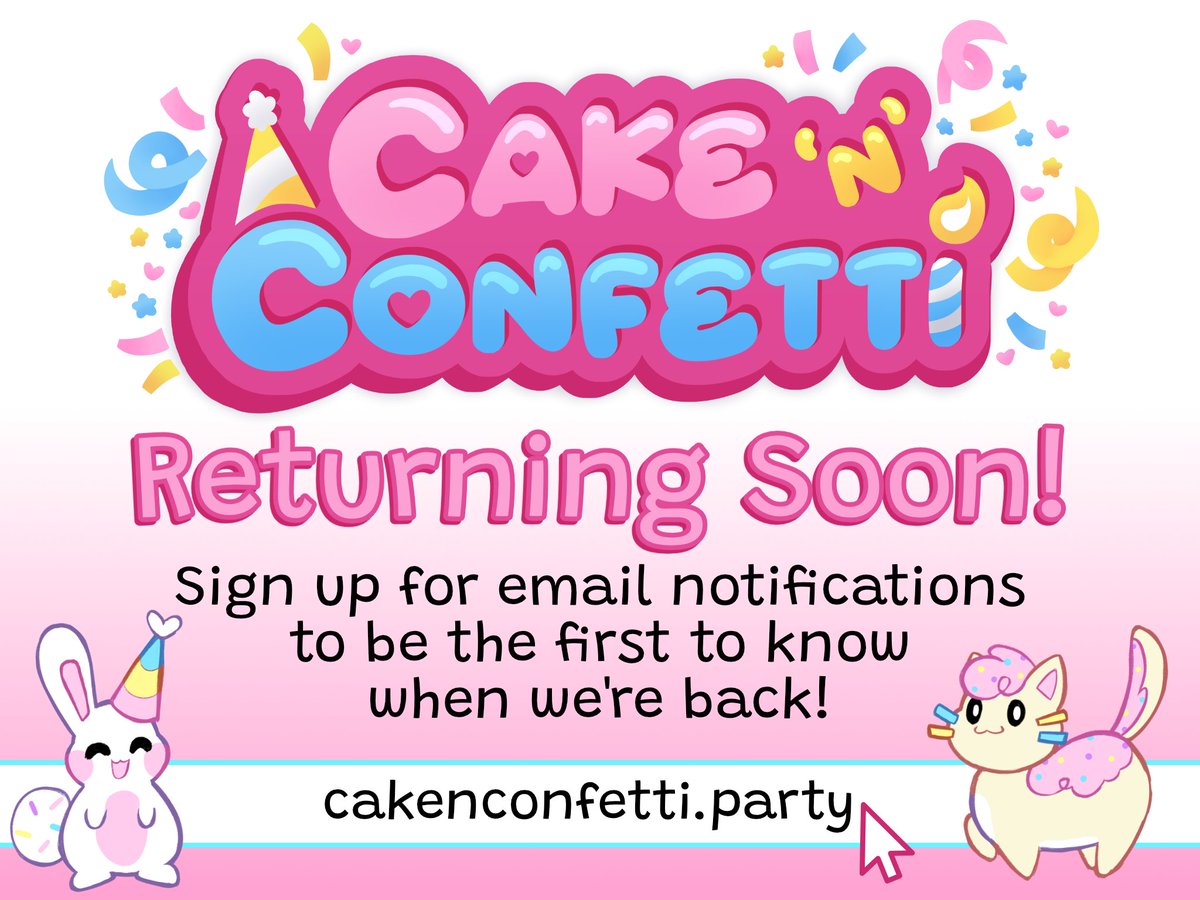 Surprise!! 

Our website will be back up and running soon - new and improved! Sign up to be notified as soon as it goes live 🩷
cakenconfetti.party