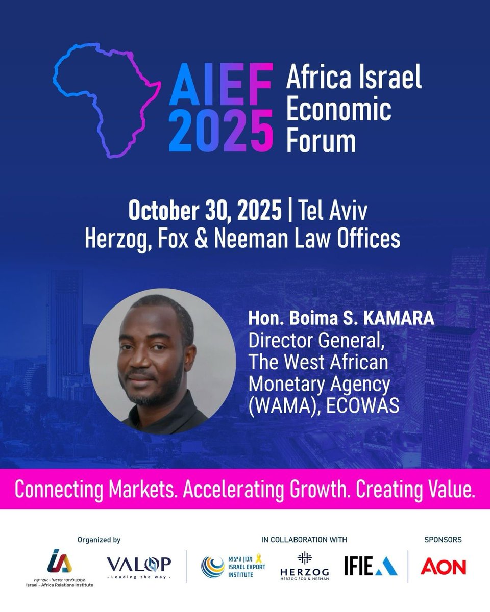 Hon. Boima S. Kamara – Director General of the West African Monetary Agency (WAMA), ECOWAS – will be among the featured speakers at the Africa–Israel Economic Forum (AIEF 2025), taking place on October 30, 2025, in Tel Aviv.
Mr. Kamara will take part in one of our most important