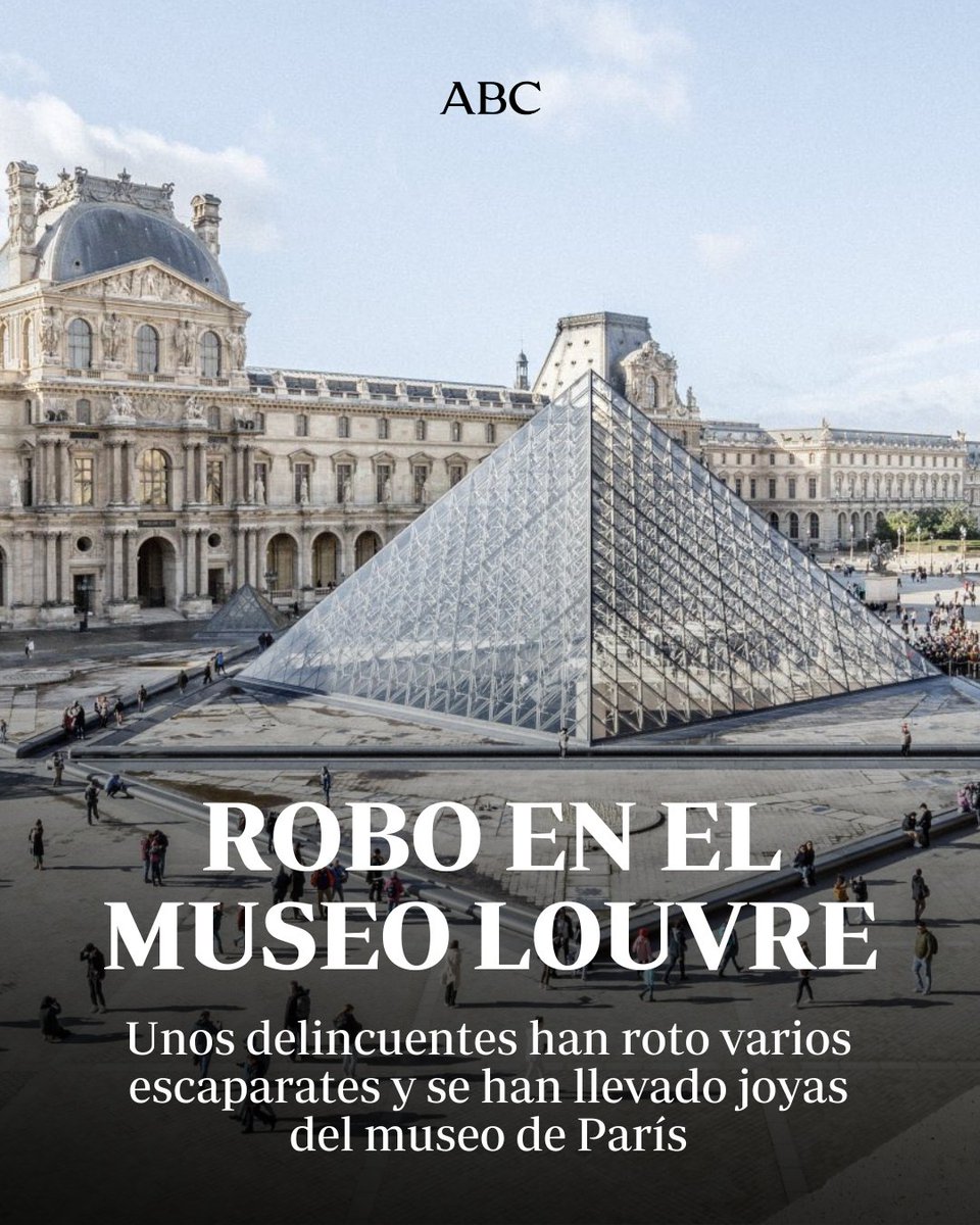 🔴 #ÚLTIMAHORA El Museo Louvre fue asaltado este domingo por la mañana por varios individuos que lograron escapar con joyas. El recinto permanecerá cerrado hasta nueva orden. 

Más detalles, en ABC 🔗 ver.abc.es/4nmn3