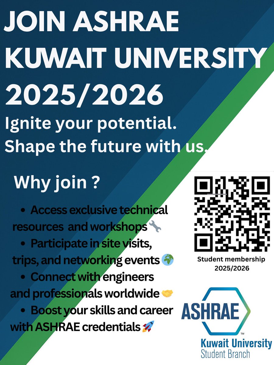 Join ASHRAE Kuwait University Student Branch for 2025/2026!

🔗 Scan the QR code on the poster and be part of our community.
#ASHRAE #KUWAITUNIVERSITY #MECHANICALENGINEERING
