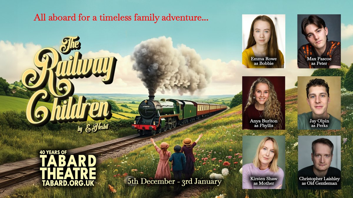 🚂 All Aboard! Casting announced for The Railway Children, this year's Tabard Christmas Production, featuring Emma Rowe, Max Pascoe, Anya Burlton, Jay Olpin, Kirsten Shaw and Christopher Laishley. Directed by <a href="/mrsimonreilly/">Simon Reilly</a>  Opening 5th December, book at tabard.org.uk