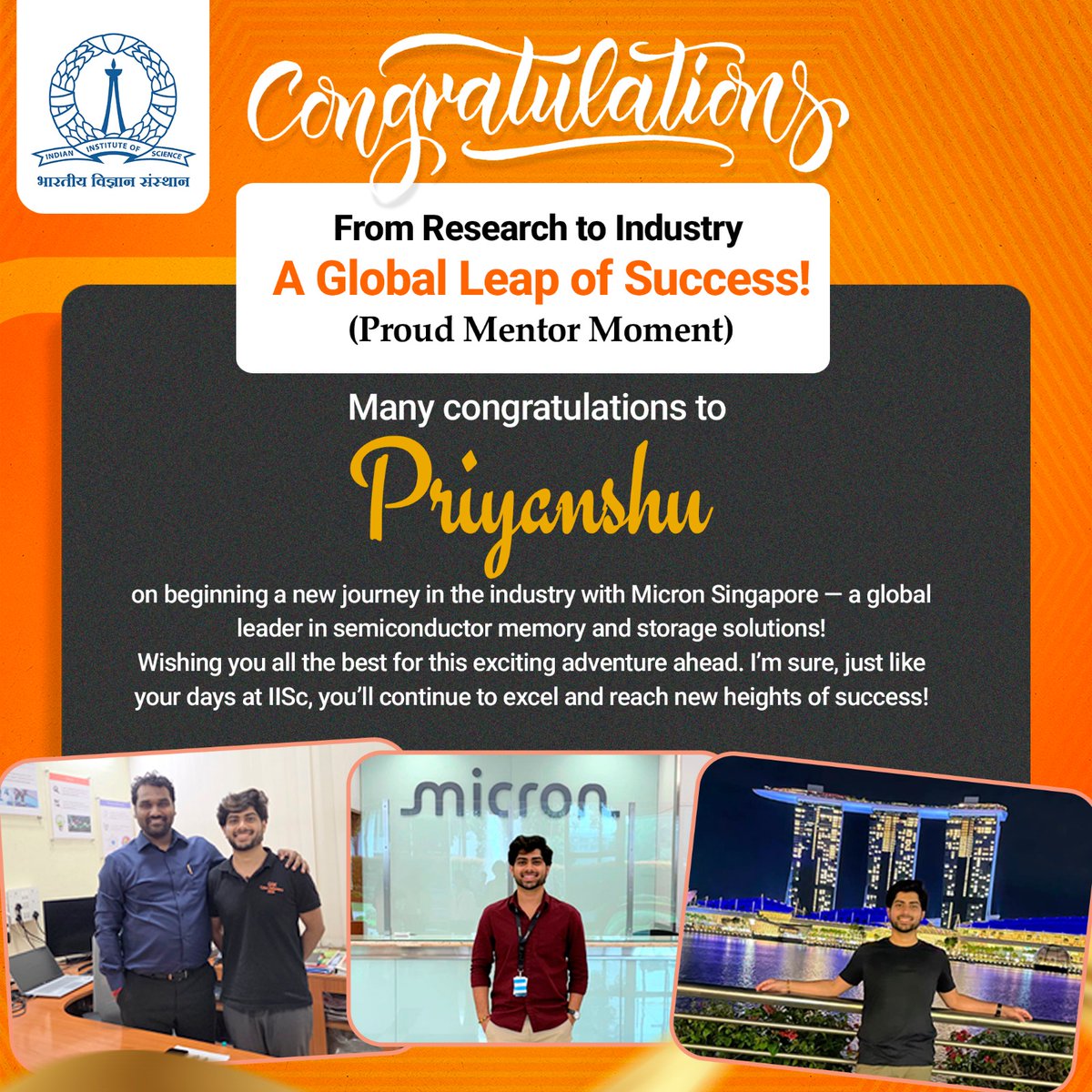 #Micron #Singapore #Industry
Many congratulations, Priyanshu, on reaching this important stage!

Priyanshu Raghuwanshi
Materials Engineering IISc 
Indian Institute of Science (IISc)