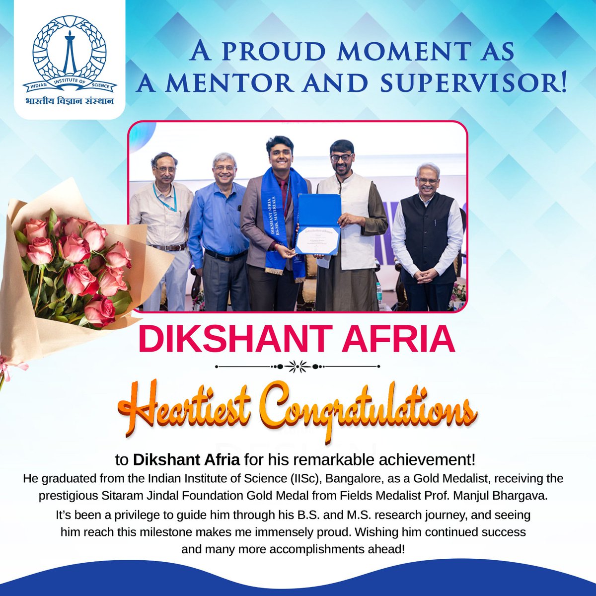 #GoldMedal 
Congratulations, Dikshant!

Dikshant Afria
Materials Engineering IISc 
Indian Institute of Science (IISc)