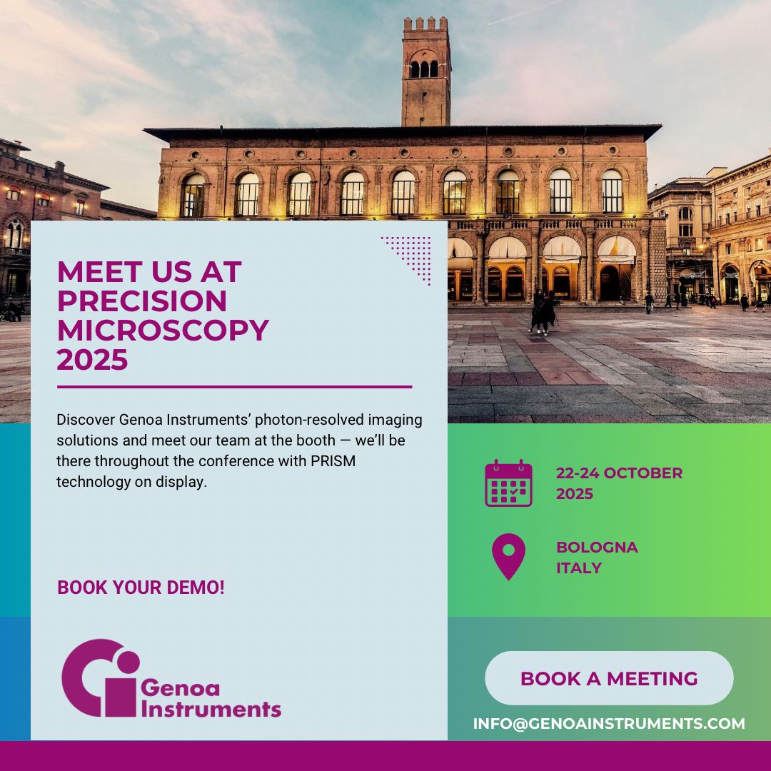 🔬Genoa Instruments at the 6th Precision Microscopy School in Bologna! October 22–24 — a great opportunity to exchange ideas and share what we’ve been working on. If you’re curious about ISM and FLIM, don’t miss our PRISM Add-on demo. See you in Bologna! 🇮🇹✨