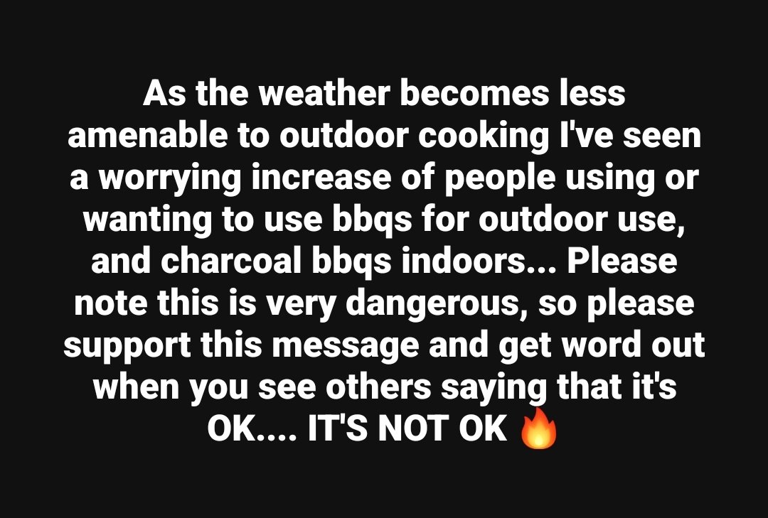 UkbbqSchool's tweet photo. As the weather becomes less amenable to outdoor cooking I've seen a worrying increase of people using or wanting to use bbqs for outdoor use, and charcoal bbqs indoors... Please note this is very dangerous, so please support this message.... IT'S NOT OK 🔥 https://t.co/P8eaHB6jg5