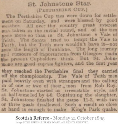 1895 | St Johnstone "slaughter" Vale of Teith 11-2 in the first round of the Perthshire Cup.