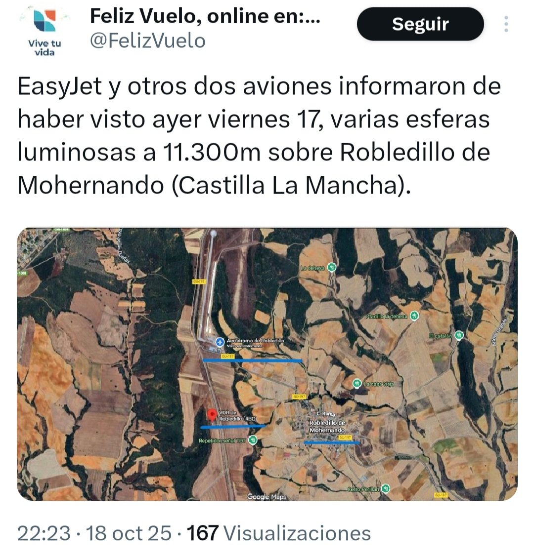 🛸 #AvistamientoOVNI 👽 Un #Easyjet y otros 2 tráficos comerciales observaron el pasado día 17 de noche, varias esferas luminosas moviéndose en el cielo, a 11.300m de altitud, en la vertical de  Robledillo de Mohernando (#Guadalajara) #CastillaLaMancha #España 🇪🇸 17-10-25 🚨 🛸