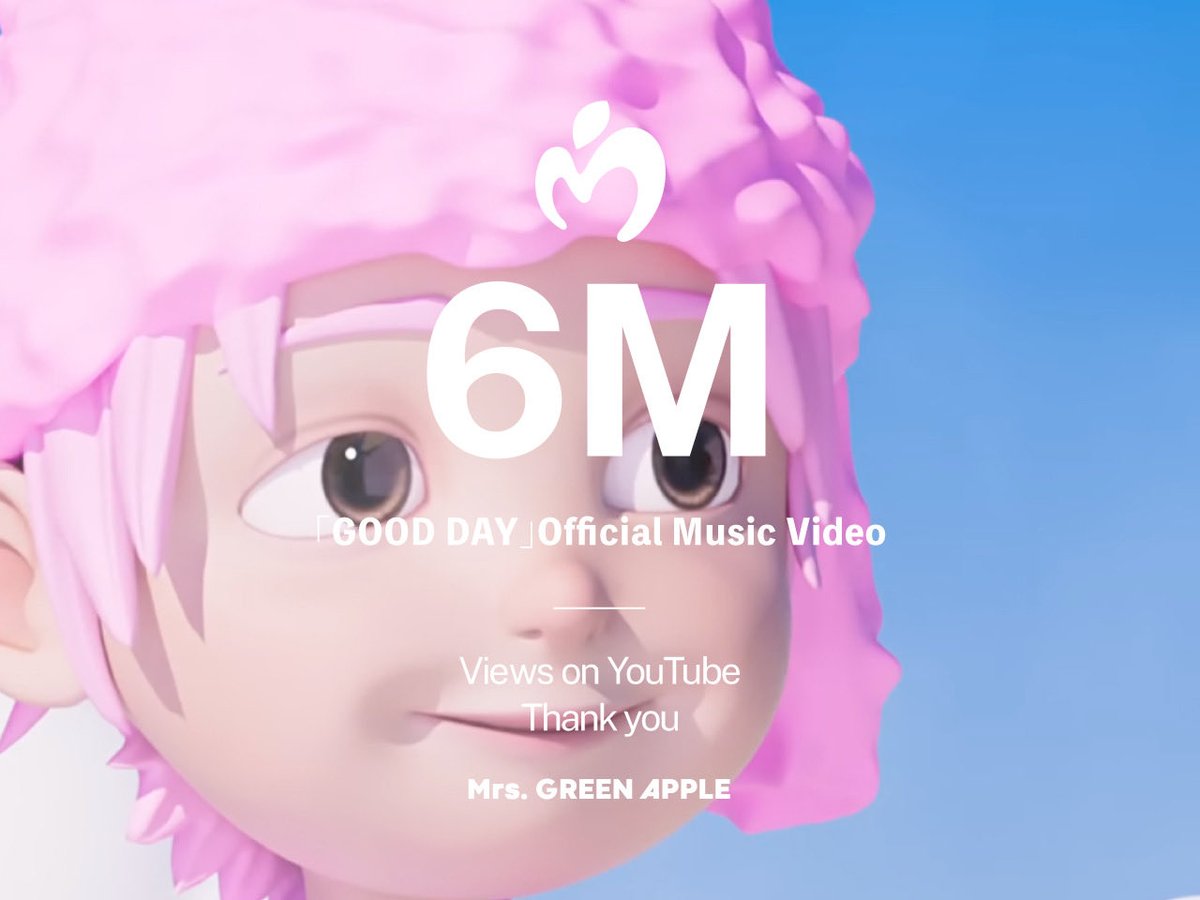 Thank you!!🤣 ‘GOOD DAY’ MV Hits 6,000,000 Views on YouTube❣️
⁡
youtu.be/TLJqi0IjMwo
⁡
#GOODDAY #グッドデイ
#withMGA #MrsGREENAPPLE