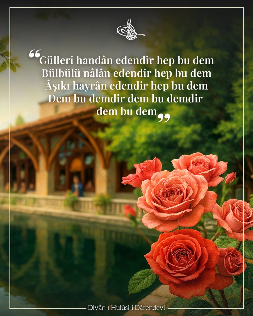 ❝Gülleri handân edendir hep bu dem
Bülbülü nâlân edendir hep bu dem
Âşıkı hayrân edendir hep bu dem
Dem bu demdir dem bu demdir dem bu dem❞

▪ Es-Seyyid Osman Hulûsi Efendi

#HulusiEfendi #DivanıHulusi #darendevi #edebiyat #divanedebiyatı #divanşiir #tasavvuf #darende #malatya