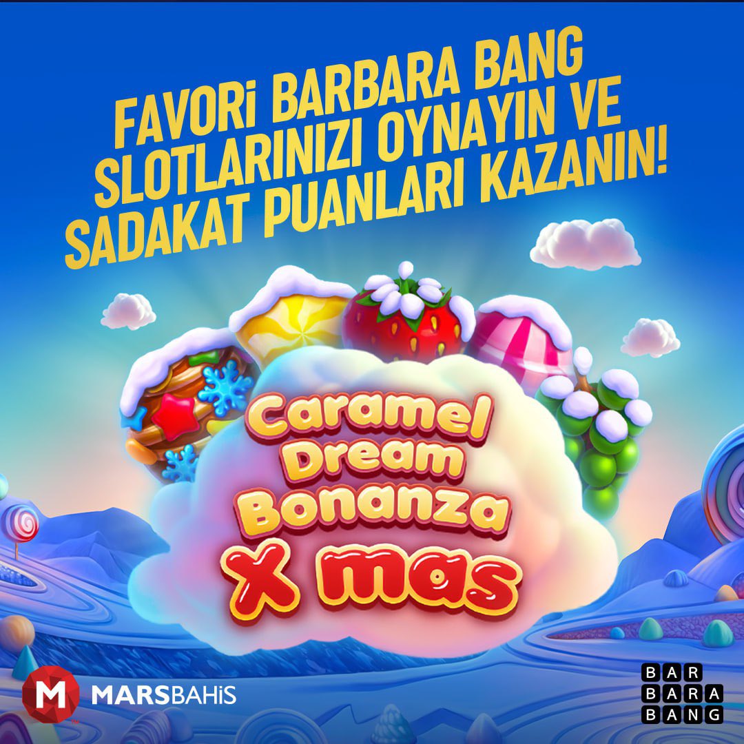 Favori barbara bang slotlarınızı oynayın ve sadakat puanları kazanın 

Caramel Dream Bonanza XMAS 🍬

Slot oyunu MARSBAHİS'te oynanır 🏆

MARSBAHİS 💣 bit.ly/4pCg8HW