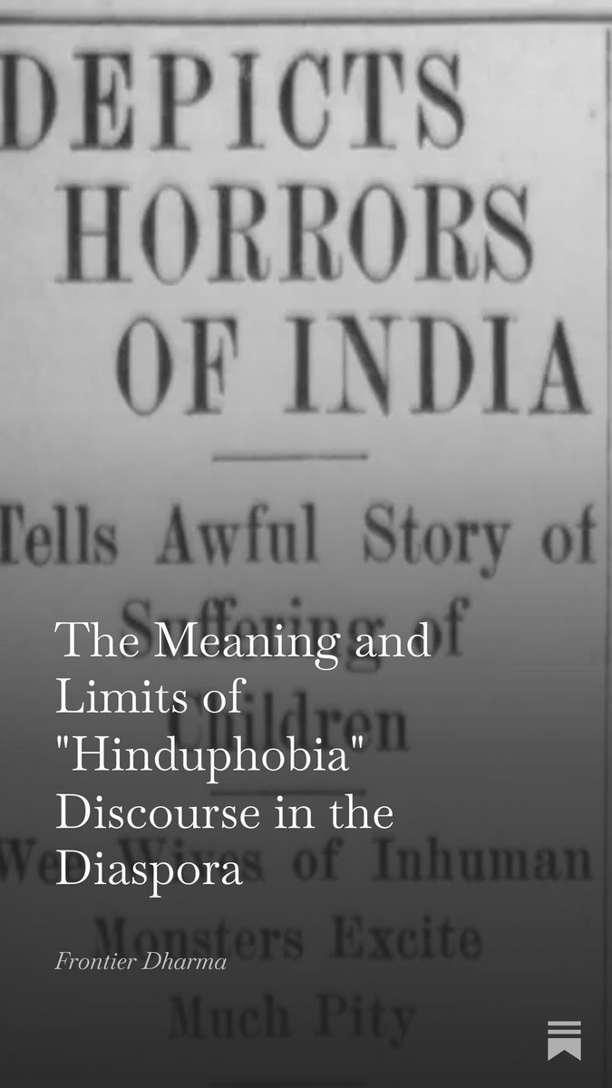 Just published a new essay on Frontier Dharma, on "The Meaning and Limits of 'Hinduphobia' Discourse in the Diaspora." Link to the full essay is at the end of this thread. 1/n