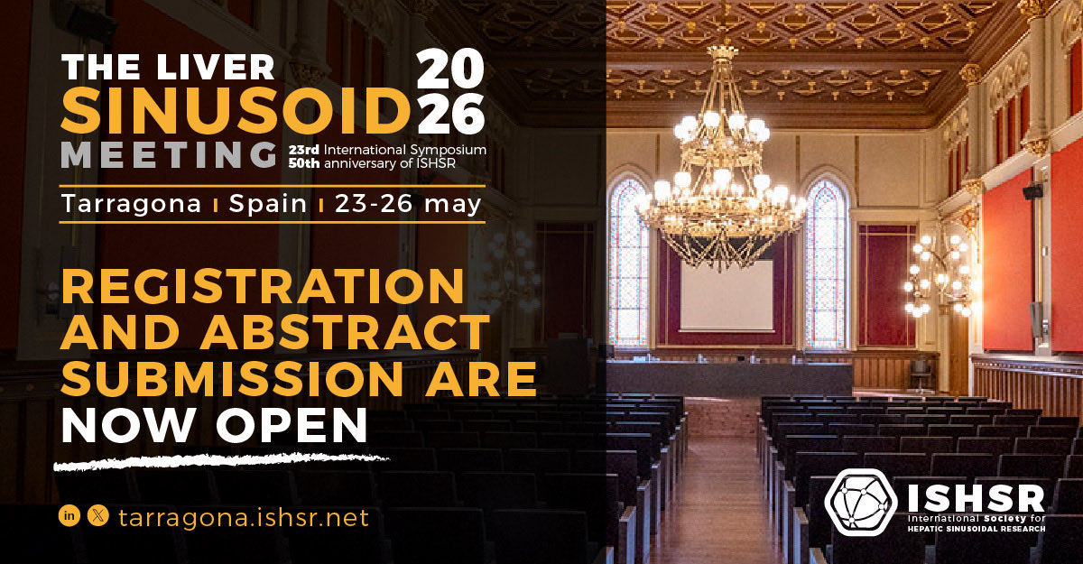 📢 Abstract submission is OPEN for the 23rd Liver Sinusoid Meeting!

Join us in beautiful Tarragona, Spain 🇪🇸 (May 23–26, 2026) to celebrate 50 years of ISHSR.

🧬 Submit your abstract by Dec 31, 2025
🗓️ Early registration until Feb 28, 2026
🏨 Book your stay early!