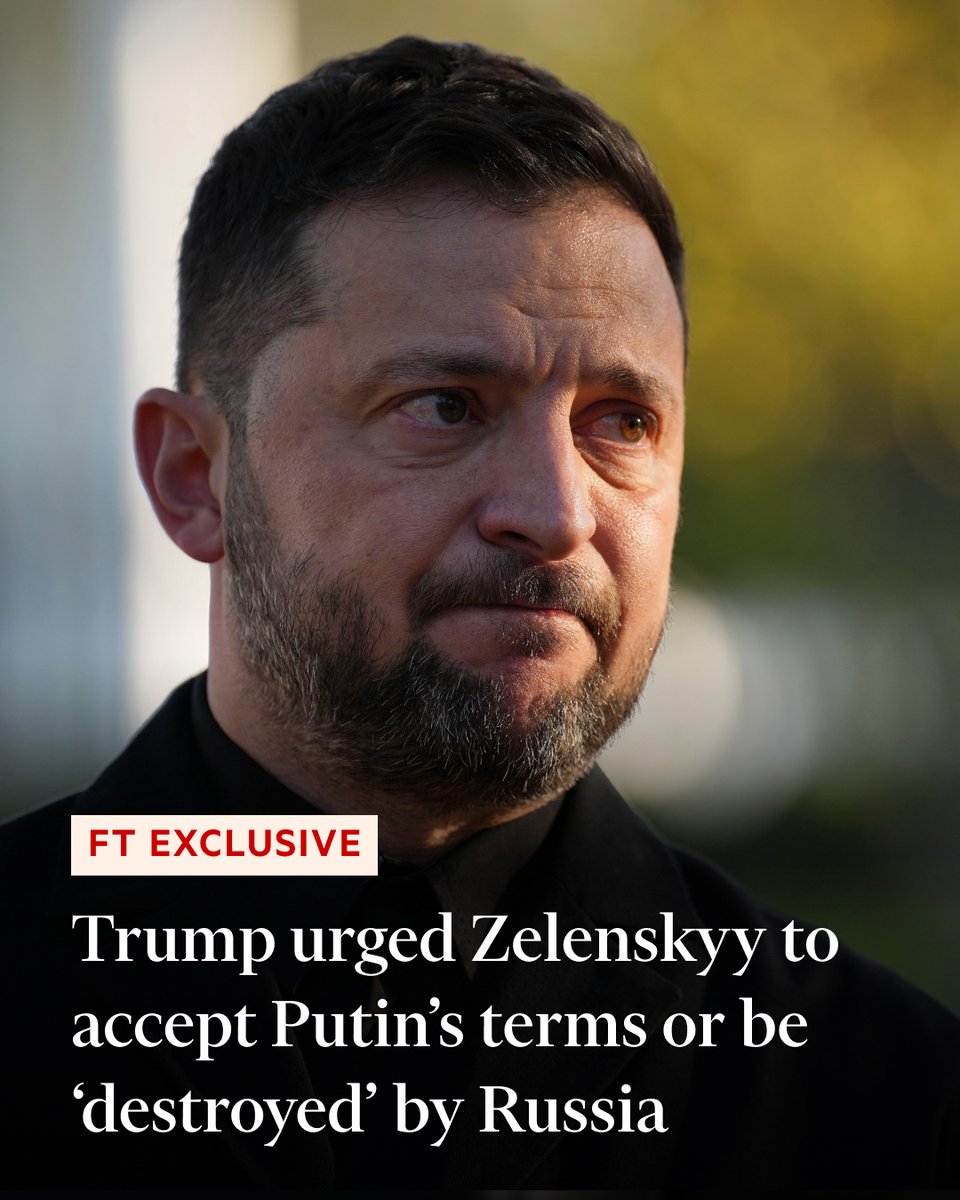 FT's tweet image. Breaking news: Donald Trump urged Volodymyr Zelenskyy to accept Russia’s terms for ending its war in a volatile White House meeting on Friday, warning that Vladimir Putin had said he would &apos;destroy&apos; Ukraine if it did not agree on.ft.com/3JgKcbT
