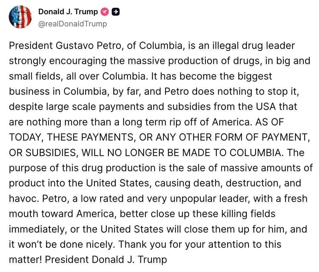 Trump abre otro frente en América Latina:
Además d conflicto con Maduro y Venezuela, lanzó acusaciones vs el presidente d Colombia, Gustavo Petro, a quien señaló d "colaborar con el narcotráfico" y anunció la suspensión d la conveniente ayuda económica a Colombia
#Trump ¡INFAME!