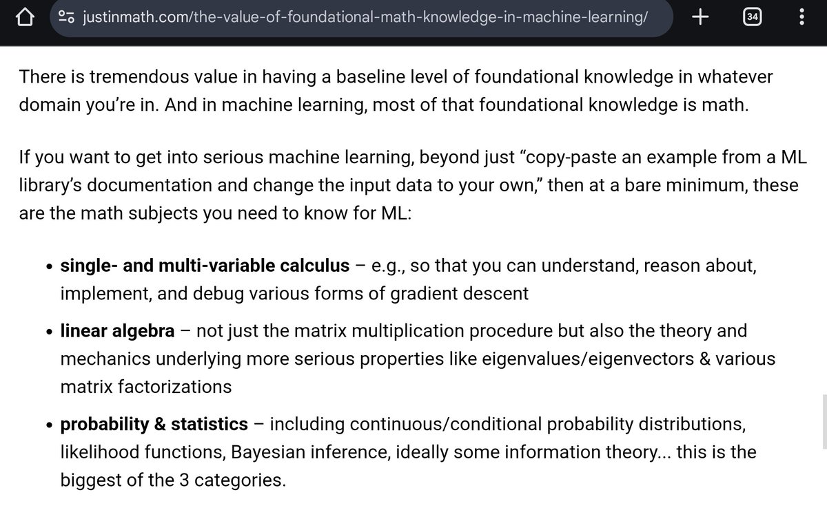 justinskycak's tweet image. If you want to get into serious machine learning, beyond just โcopy-paste an example from a ML libraryโs documentation and change the input data to your own,โ then at a bare minimum, these are the math subjects you need to know for ML: