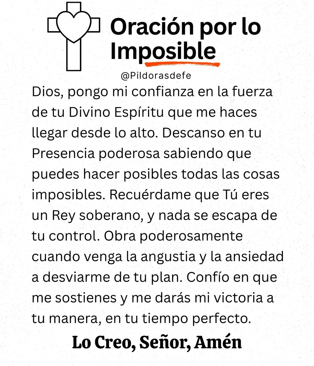 Pildorasdefe (@pildorasdefe) on Twitter photo Oración por lo Imposible. 🙏
Rezar por medio de una oración de fuerza y confianza en Dios, es un acto profundo de fe que abre el corazón a la esperanza.
No es simplemente pronunciar palabras, sino entregarse con certeza a la Providencia divina que nunca abandona. 
En Oración por lo Imposible. 🙏
Rezar por medio de una oración de fuerza y confianza en Dios, es un acto profundo de fe que abre el corazón a la esperanza.
No es simplemente pronunciar palabras, sino entregarse con certeza a la Providencia divina que nunca abandona. 
En