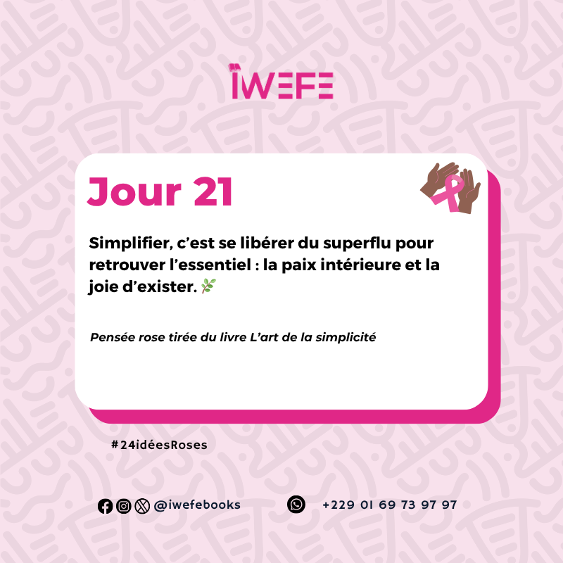 Iwefebooks's tweet photo. 💬 Et si le vrai luxe, c’était la simplicité ? 🌿
Ralentir, respirer, alléger… c’est choisir ce qui compte : la paix, la santé, la joie d’exister. 🌸
Fais de la place pour ce qui te fait du bien. 💫
#OctobreRose #Iwefe #BienÊtre #prevention https://t.co/Y1paEcUZrq