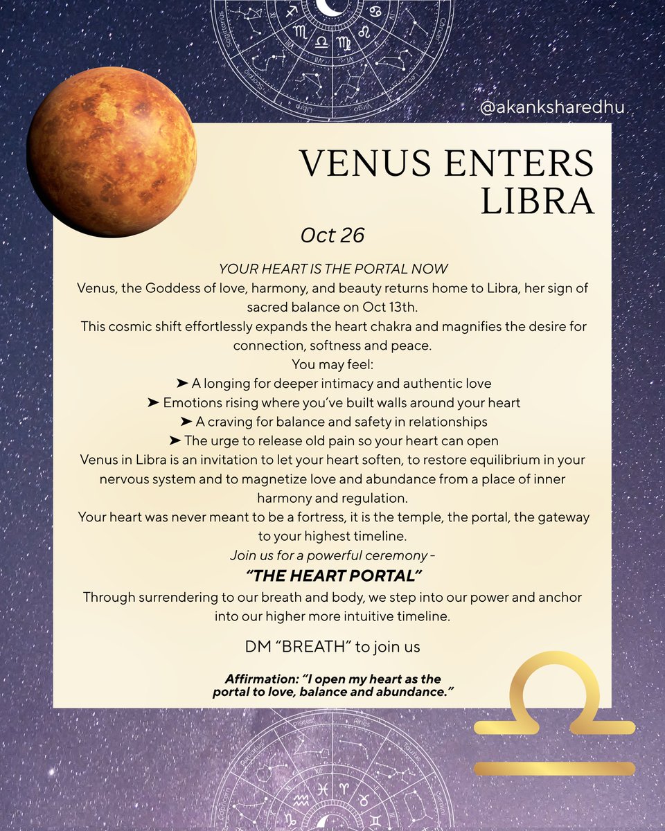 #Venus has entered #Libra, and the cosmos is urging you to soften, to open, and to allow ease and balance back into your nervous system.

📍 Oct 26, 12pm IST 
Join us for the next LIVE ONLINE #BREATHWORK CEREMONY at:

akanksharedhu.graphy.com/courses/68dbb8…

#astrology
#SpiritualGrowth