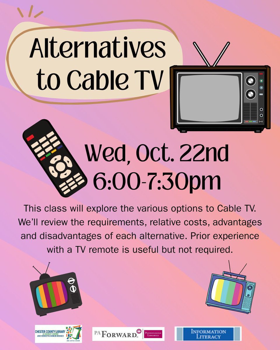 HankinLibrary's tweet image. Learn about ALTERNATIVES TO CABLE TV on Wednesday, October 22 at 6 pm. This class will explore the various options available instead of Cable TV. 

Register here: buff.ly/KEmPqOA 

#HankinLibrary #PAForward #InformationLiteracy