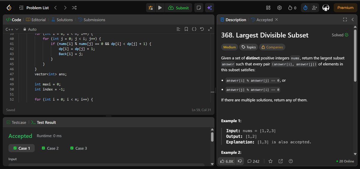 B_Furqan07's tweet image. ✅ Day 200: LeetCode Grind
🧩 368. Largest Divisible Subset
🔹 Approach: DP → State: max subset ending at index i
🎯 Find the largest subset where every pair is divisible
#100DaysOfCode #LeetCode