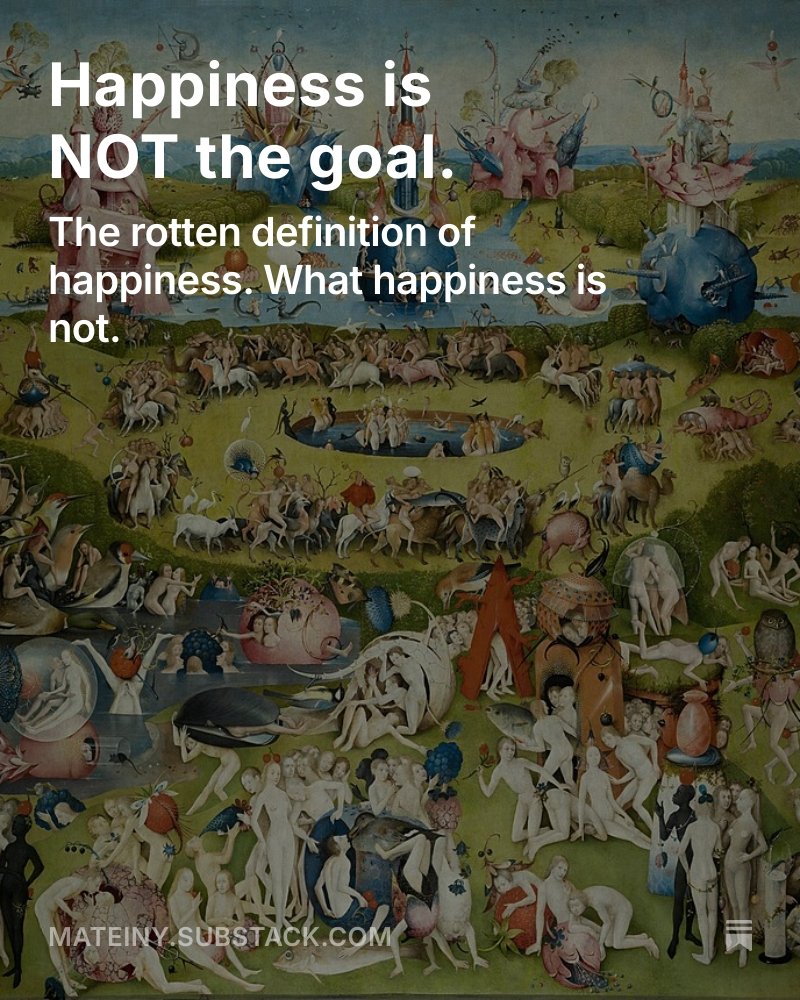 MatteoPath's tweet image. The single worst thing, modern way of life offers is a completely putrefied definition of happiness and the way to obtain it.

This hedonistic, self-acceptance, and anti-growth definition of happiness. It&apos;s why we have drifted away from religion, why we are soulless and…