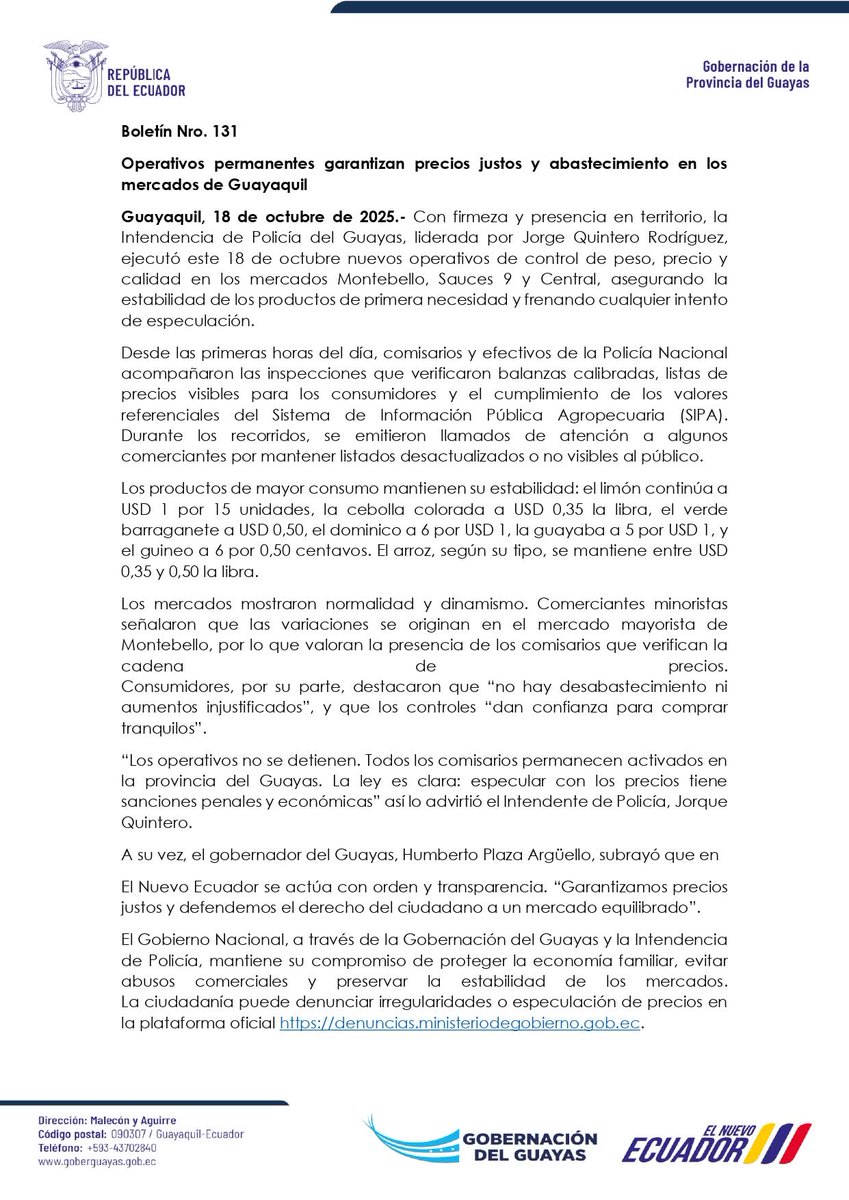 Operativos permanentes garantizan precios justos y abastecimiento en los mercados de Guayaquil
Con firmeza y presencia en territorio, la Intendencia de Policía del Guayas, liderada por Jorge Quintero Rodríguez, ejecutó este 18 de octubre nuevos operativos de control de peso,