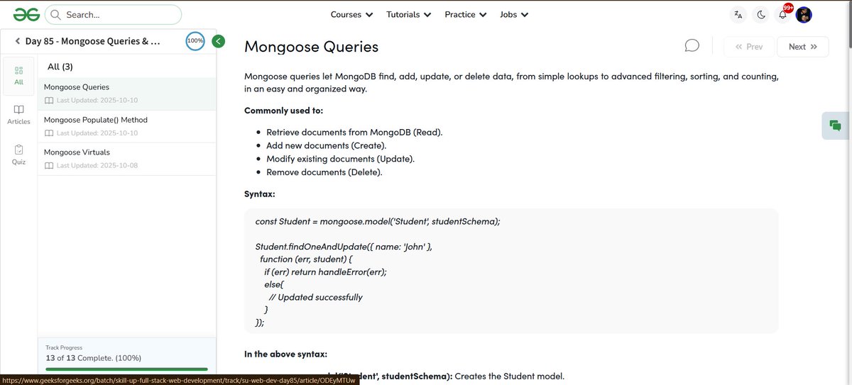 MdMazid1707's tweet image. ✅ Day - 85
📷Mongoose Queries
85/100 days Web development course Nation Skill Up with
@geeksforgeeks
to skill up our development Course Link : geeksforgeeks.org/batch/skill-up… #skillupwithgfg #nationskillup #CodingChallenge #geeksforgeeks #100DaysOfCode