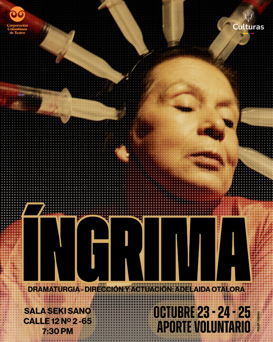 🎭 𝗜́𝗻𝗴𝗿𝗶𝗺𝗮 
En la #SalaSekiSano
📍Calle 12 N° 2-65

Más info👇
corporacioncolombianadeteatro.com
➡️Link en el perfil 👆

🆓️👐 Aporte Voluntario 👐

Apoya:
<a href="/mincultura/">MinCultura Colombia</a>

#TemporadaOctubre #Teatro #bogotá #Colombia #octubre #SalaSekiSano