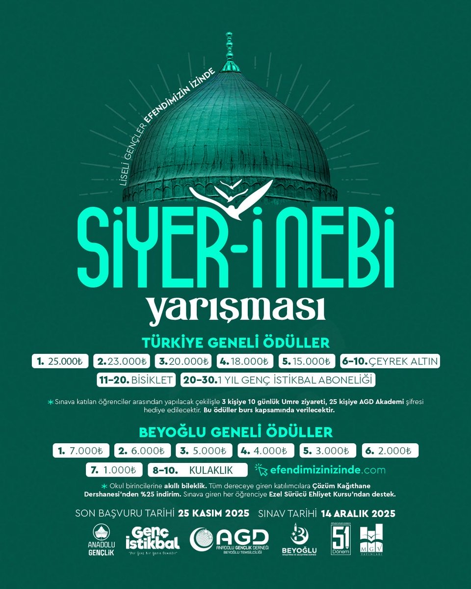 agdbeyoglu1's tweet image. 📍Liseli Gençler Efendimizin İzinde Siyer-i Nebi Yarışması 2025
Kaybedeni olmayan, kazanımları ömür boyu hayatımızı şekillendirecek Siyer-i Nebi Yarışmasına efendimizinizinde.com adresinden kayıt olabilirsiniz.
📆Son başvuru Tarihi: 25 Kasım 2025

✒️Sınav Tarihi: 14 Aralık 2025