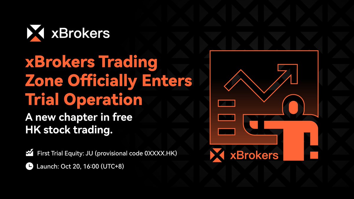 xBrokers Trading Zone — Now Live in Trial Mode!
From digital liquidity to real-world equity.
The next chapter in Hong Kong’s financial evolution has begun.
💠 First Trial Equity: JU (Provisional Code: 0XXXX.HK)
⏰ Launch: Oct 20, 16:00 (UTC+8)
🔹 Experience