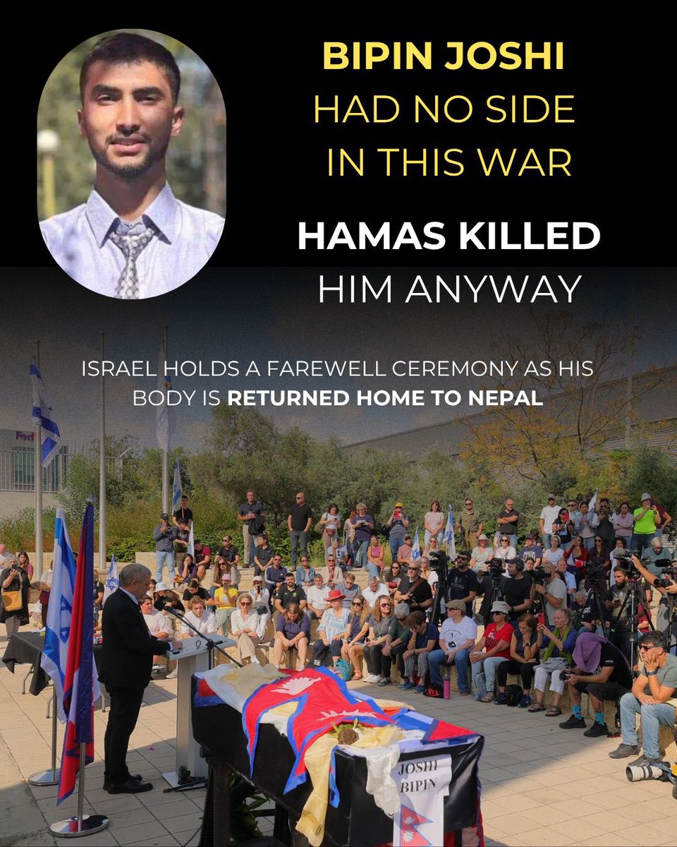 Bipin Joshi was only 23. A student from 🇳🇵Nepal who came to 🇮🇱Israel to learn agriculture and build a better future.

Bipin was taken hostage by Hamas from Kibbutz Alumim on October 7 and killed in captivity in Gaza.

Today, Israel held a farewell ceremony at Ben Gurion Airport.