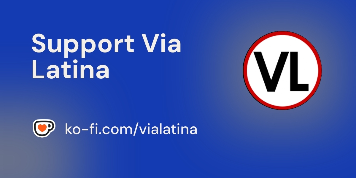 Da oggi Via Latina è anche sulla piattaforma Ko-fi, dove è possibile sostenere questo progetto: ko-fi.com/vialatina
Starting today, Via Latina is also on the Ko-fi platform, where you can support this project: ko-fi.com/vialatina