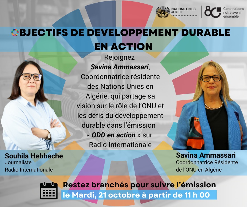 À l’occasion de #ONU80, la Coordonnatrice résidente <a href="/SavinaAmmassari/">Savina Ammassari</a> revient sur le rôle de l’Organisation et les perspectives du développement durable en #Algerie.
📻 Ne manquez pas son entretien dans l'émission ODD en action sur <a href="/radioalginter/">Radio Algeria international إذاعة الجزائر الدولية</a>
🗓️ Mardi 21 octobre à 11H