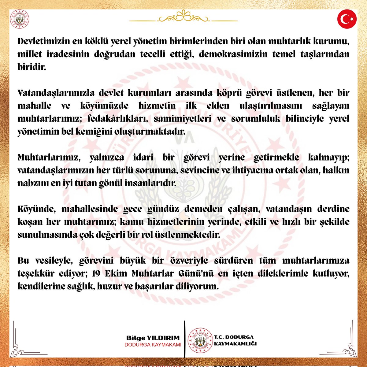Kaymakamımız Sayın Bilge YILDIRIM'ın 19 Ekim Muhtarlar Günü Kutlama Mesajları.