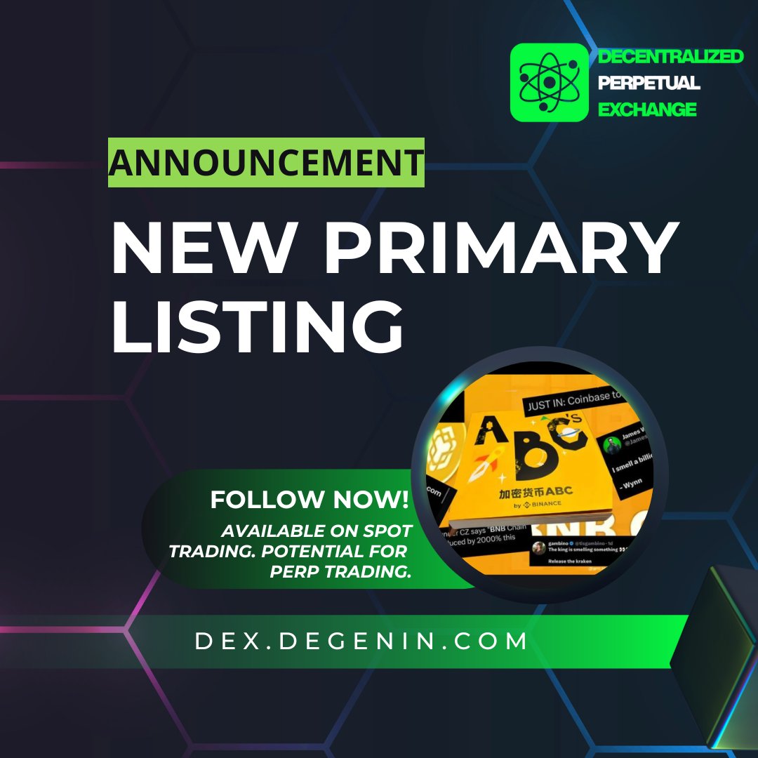 ⭐️Decentralized Perpetual Exchange is announcing exclusive primary listing for $ABC x.com/i/communities/…

✅Currently available on spot trading, with the potential to be listed on perpetual trading.

🔗Trade now:dex.degenin.com/spot/bsc/ABC_B…
 $ETH $pDGN