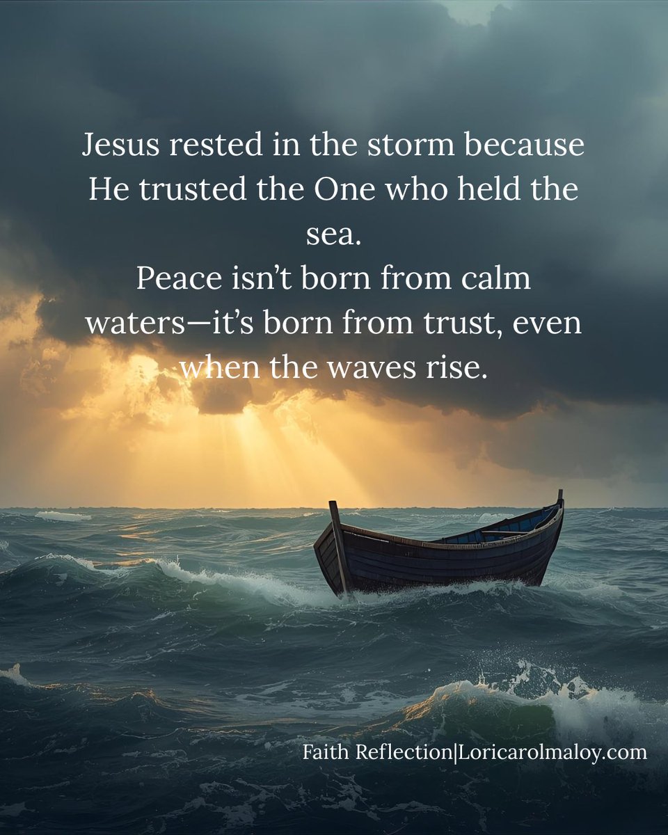 Loricarolmaloy's tweet image. Jesus rested in the storm because He trusted the One who held the sea.
Peace isn’t born from calm waters—it’s born from trust, even when the waves rise. 
#PorchLightPages #FaithReflection #GentleFaith #BeStill #HealingThroughRest