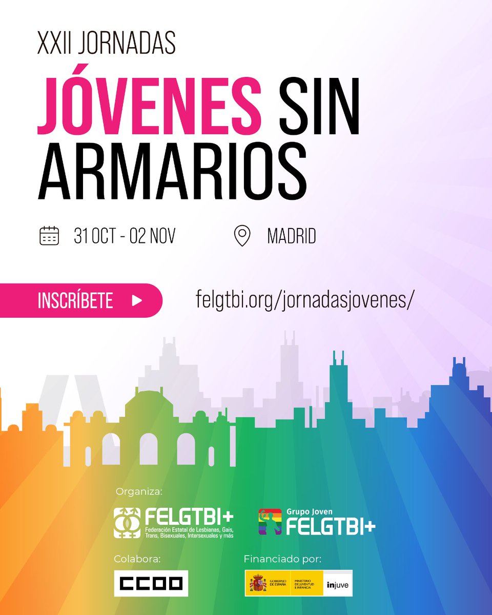 🤔Tienes hasta 30 años y muchas ganas de cambiarlo todo?

✨️El fin de semana del 31 de octubre al 2 de noviembre VUELVEN LAS JORNADAS JÓVENES SIN ARMARIOS🌈

¿Te lo vas a perder?

🔝Formación
💐Comunidad
👯‍♂️Talleres
😎Ponencias

¡Y muchísimo más!

No te quedes sin tu plaza