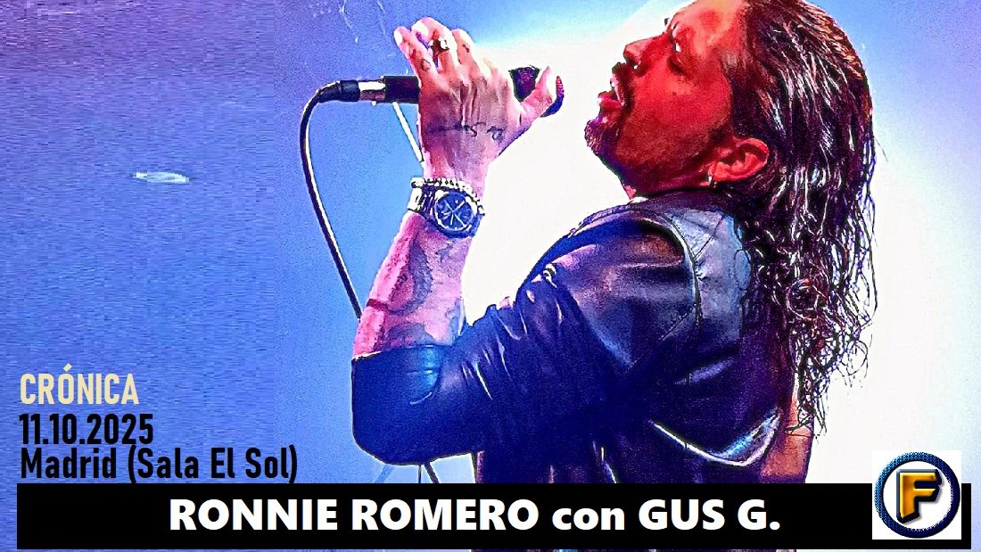 Crónica RONNIE ROMERO con GUS G.
11.10.2025 Madrid (Sala El Sol)
R.M. Concert Promotions
forcemagazine.es/cronica-concie…

<a href="/ForceMagazzine/">FORCE Hard & Heavy</a> <a href="/TheRonnieRomero/">Ronnie Romero Official</a> <a href="/gusgofficial/">Gus G. (Official)</a> <a href="/rmconcert/">RM Concert</a> <a href="/FrontiersMusic1/">Frontiers Music srl</a>