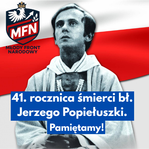 MFNarodowy's tweet photo. 🇵🇱 19 października 1984 – komuniści zamordowali ks. Jerzego Popiełuszkę.
Kapłan „Solidarności”, który głosił prawdę mimo terroru reżimu. Zginął za wiarę i wolność Polaków. „Zło dobrem zwyciężaj” – jego testament dla Narodu.
Cześć i Chwała Bohaterowi!
#Polska #Pamiętamy #wiara https://t.co/BDtVp3b8Ad