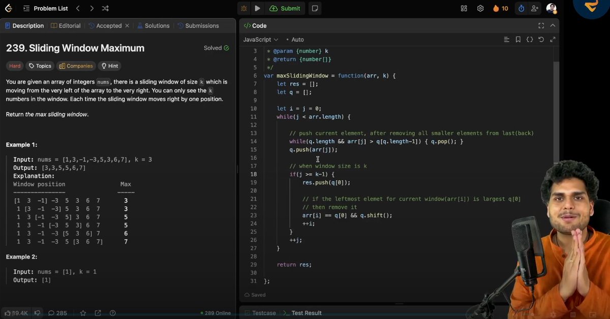 Zaryab_005's tweet image. Day 61 of DSA Grind!
Tackled LeetCode #239 – Sliding Window Maximum
Mastered the trick using a Monotonic Queue (Deque) to keep track of max elements efficiently!
✅ Time: O(n)
✅ Space: O(n)
Every window, one champion
#100DaysOfCode #LeetCode #JavaScript #DSA #CodingJourney