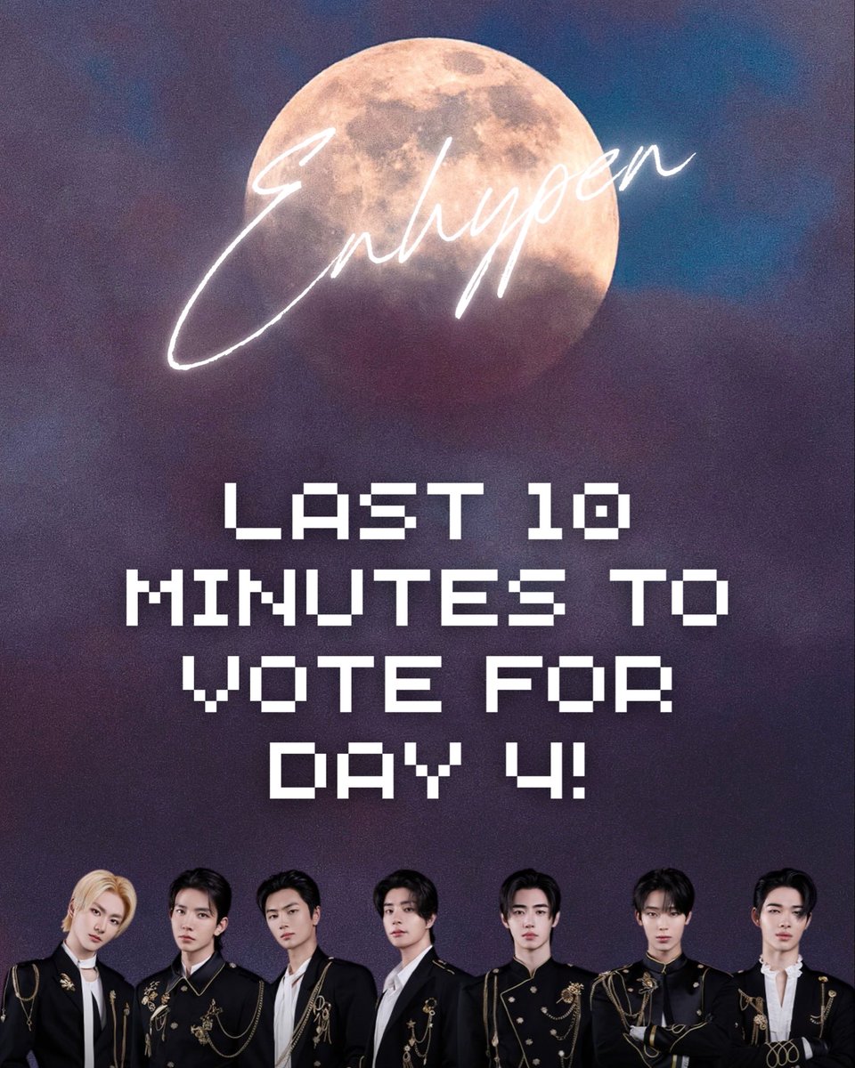 [2025 MAMA WWFC]

10 minutes left to vote before DAY 4 of voting closes! 🚨

Current rank: #2 ENHYPEN

Vote here: share.mnetplus.world/2025-mama?miss…

#VoteENHYPENon2025MAMA <a href="/ENHYPEN_members/">ENHYPEN</a> <a href="/ENHYPEN/">ENHYPEN OFFICIAL</a>