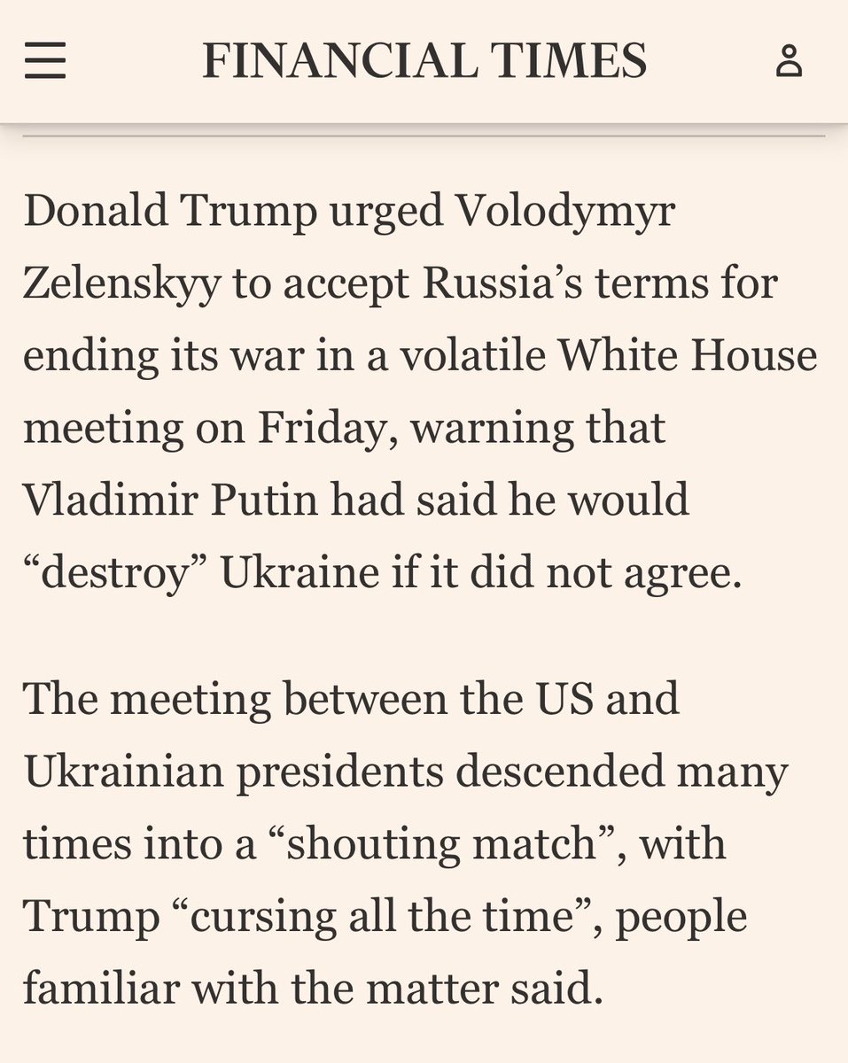 ❗️FT: During the meeting on Friday, Donald Trump tossed aside maps of the frontline in Ukraine, insisted Zelenskyy surrender the entire Donbas region to Putin, otherwise Putin would destroy all of Ukraine. 

A couple of weeks ago, Trump said Russia was just “a paper tiger.”