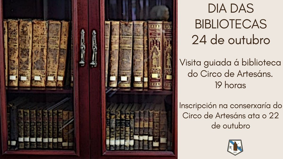 Día das Bibliotecas - 24 outubro.
Visita guiada á Biblioteca do Circo de Artesáns ás 19:00h
Inscricción na conserxería do Circo de Artesáns ata o 22 de outubro