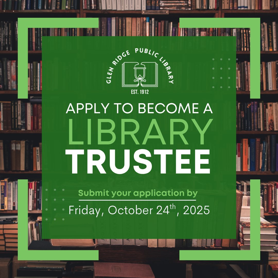 Want to become a Library Board Trustee?? 📚

Please send the application, a cover letter and resume via email before Friday, October 24th to:
Marilyn Law, Board Vice President (trustee.law@glenridgelibrary.org)

Follow the link to download the application: ow.ly/YU4K50XeuKA