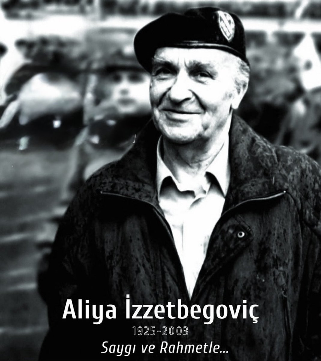 Bosna halkının direnişine cesaretiyle, bilgelikle önderlik eden Aliya İzzetbegoviç’i vefatının yıl dönümünde saygı, rahmet ve minnetle anıyorum.