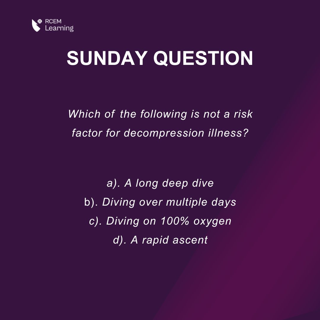 RCEMLearning's tweet image. Time for our #SundayQuestion 

Which of the following is not a risk factor for decompression illness?
