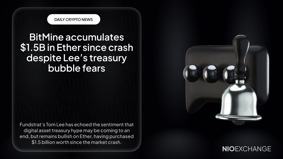 Nioexchange's tweet image. 💥 BitMine doubles down on $ETH!

Despite concerns of a “treasury bubble,” the firm has scooped up $1.5B in #Ether since the crash.

Tom Lee’s message? Still bullish. Still confident. ⚡

#CryptoNews #NioX